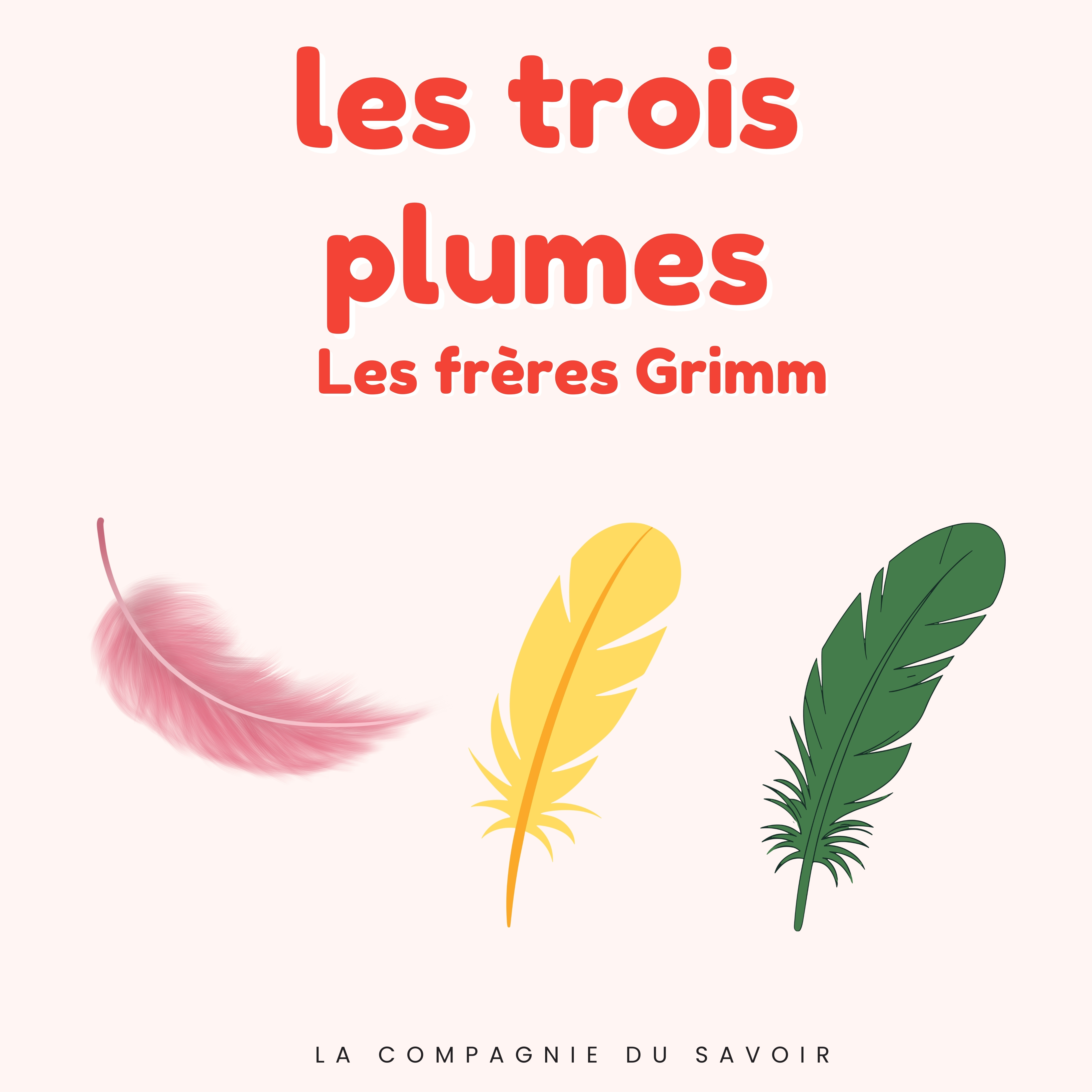 Les trois plumes