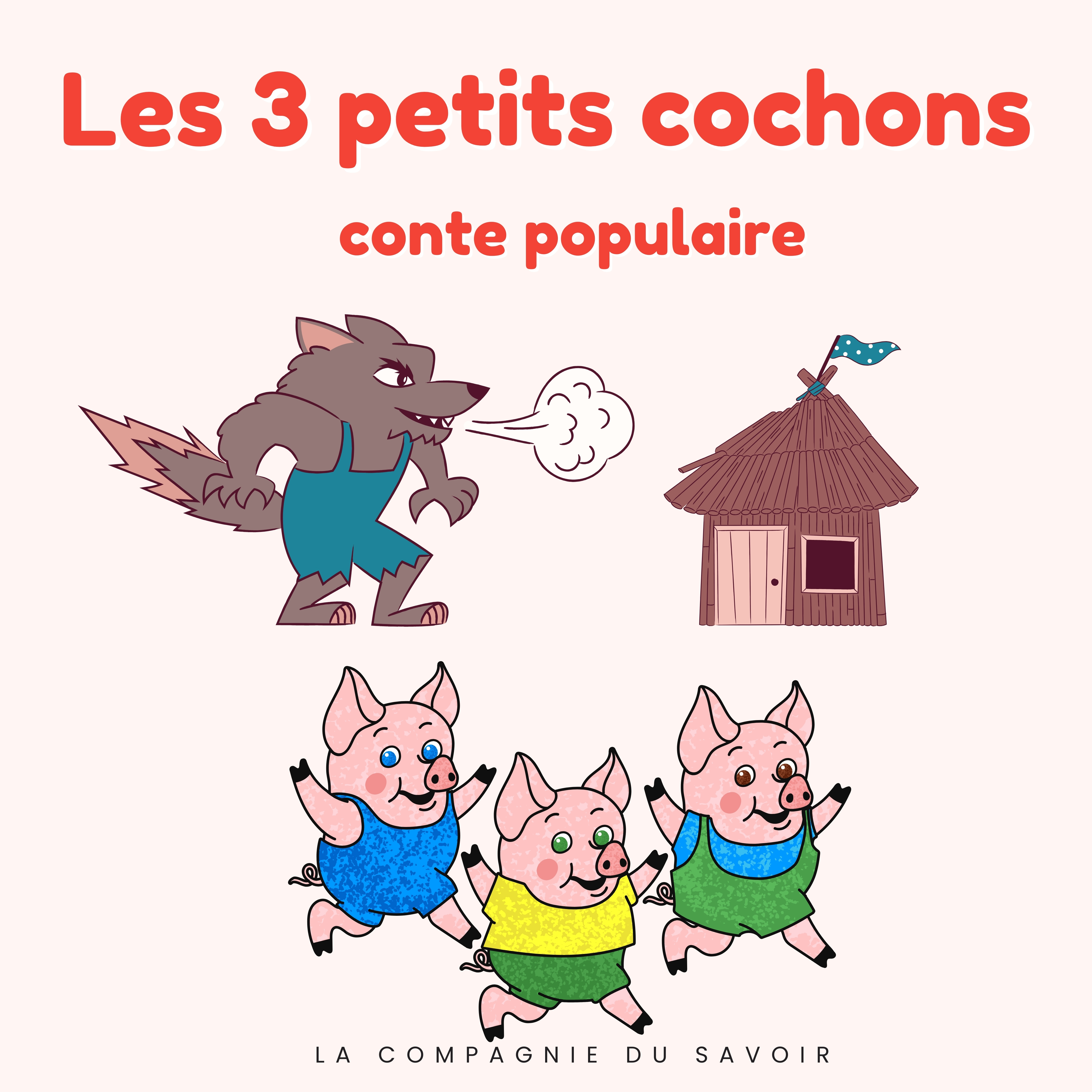 Les trois petits cochons