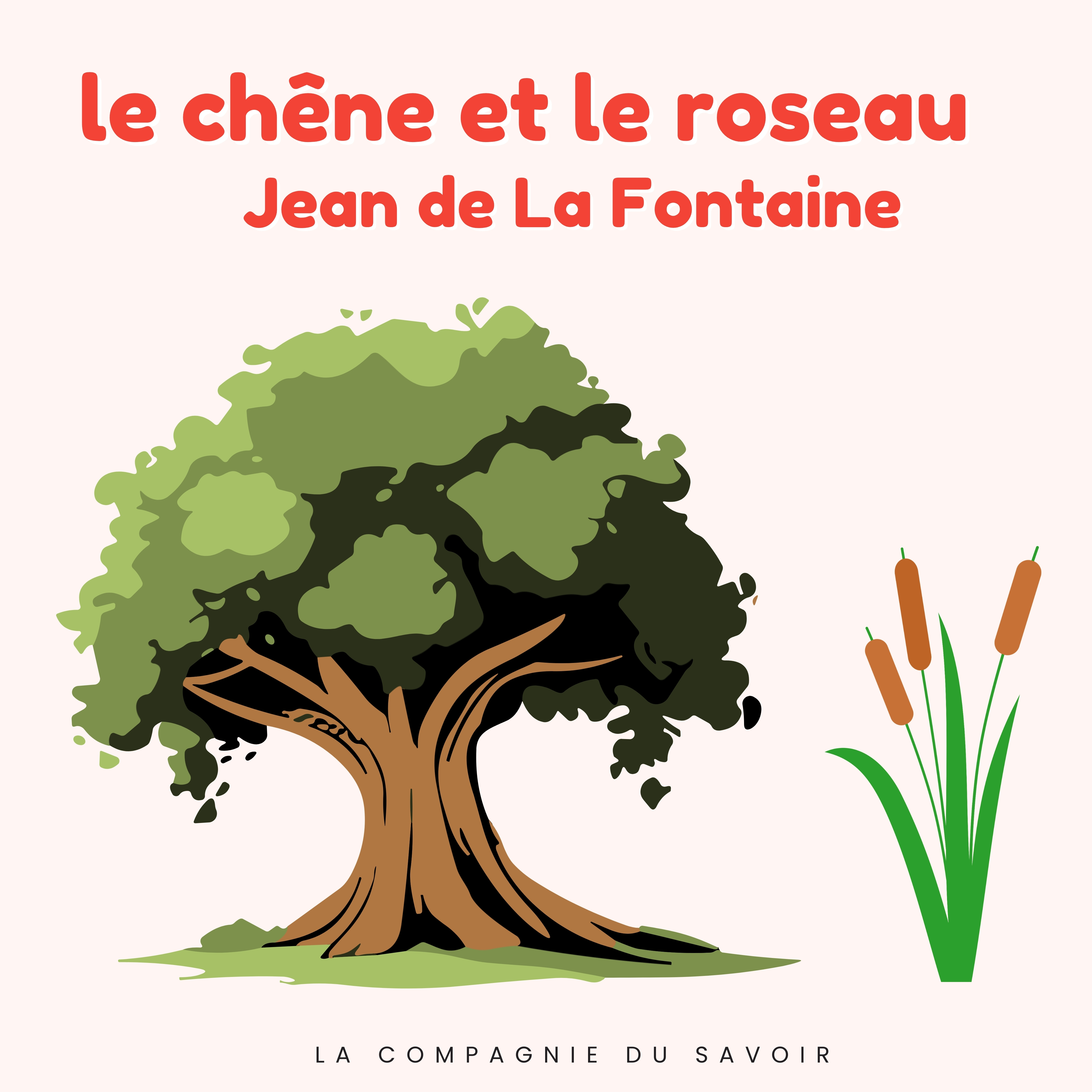 Le chêne et le roseau