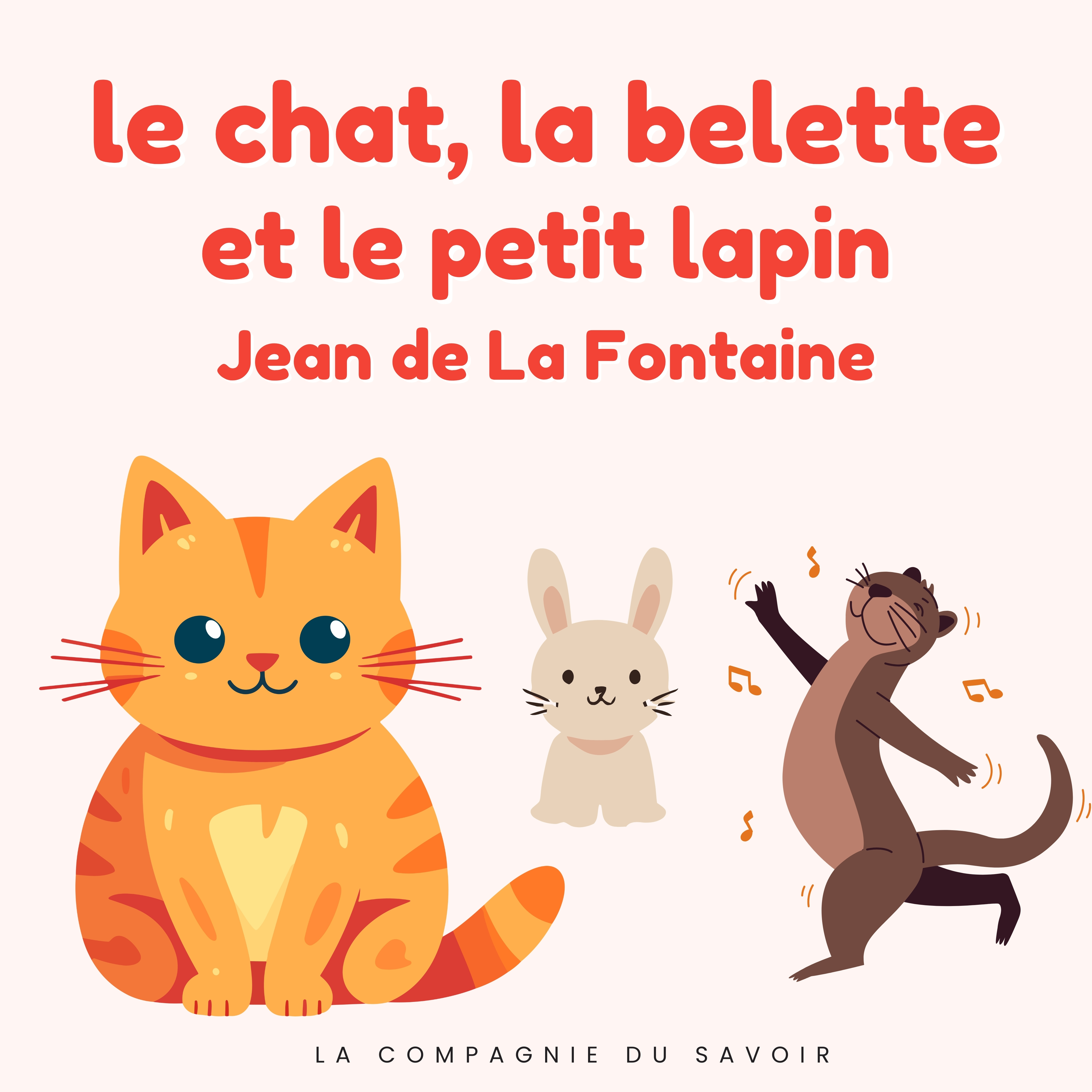 Le chat, la belette et le petit lapin