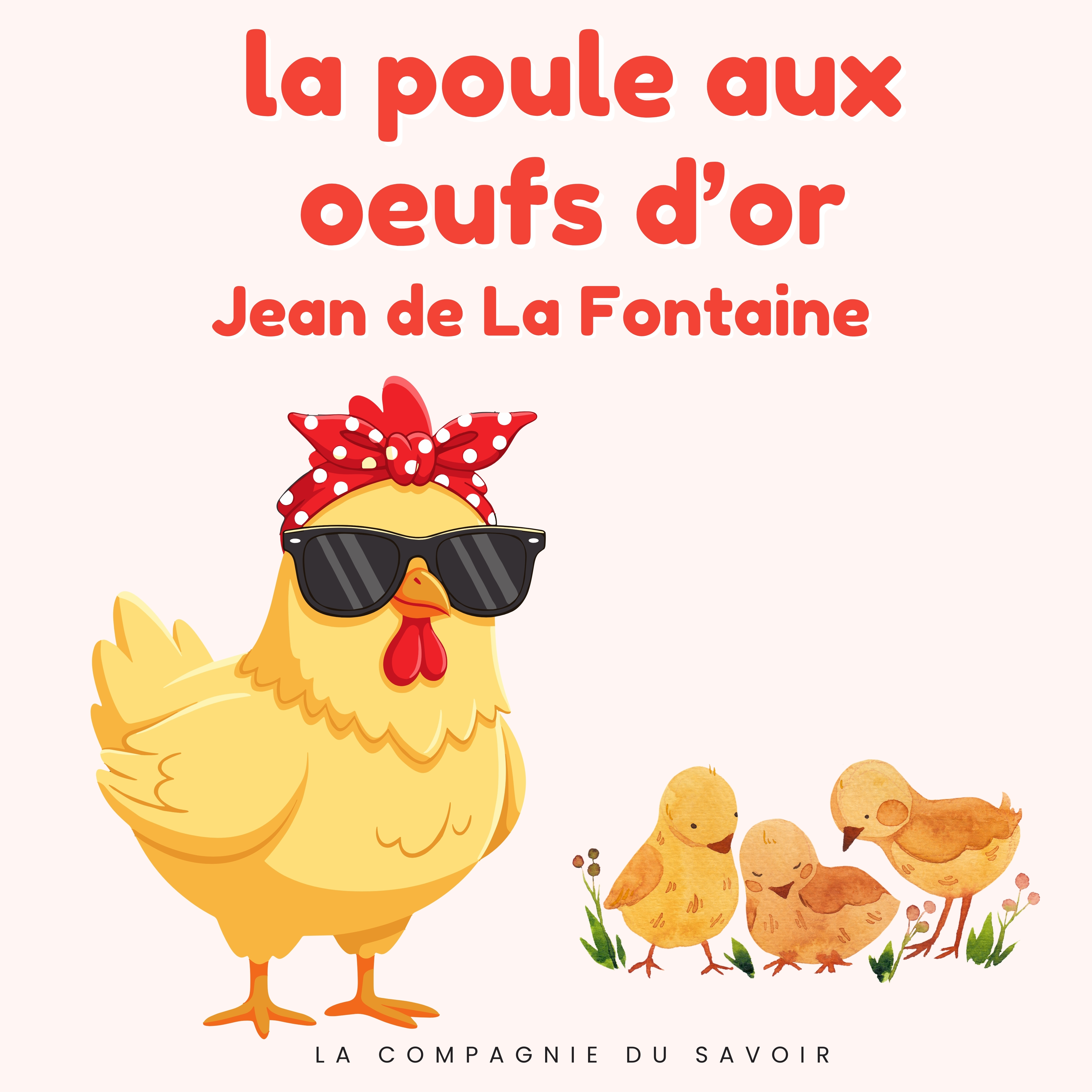 La poule aux oeufs d'or