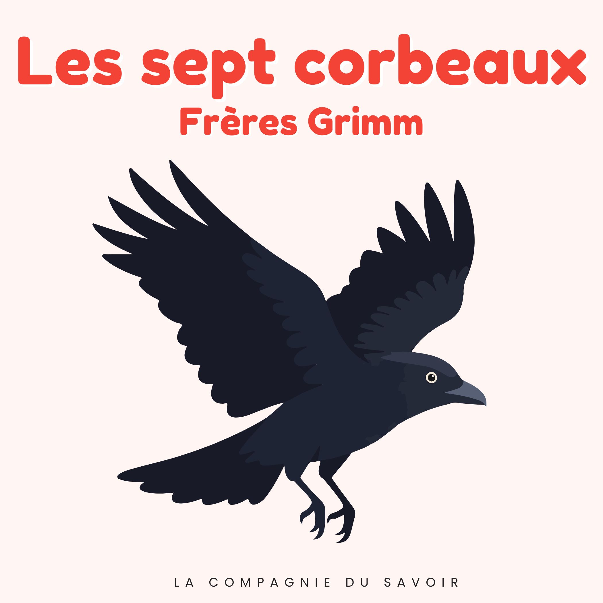 Les sept corbeaux