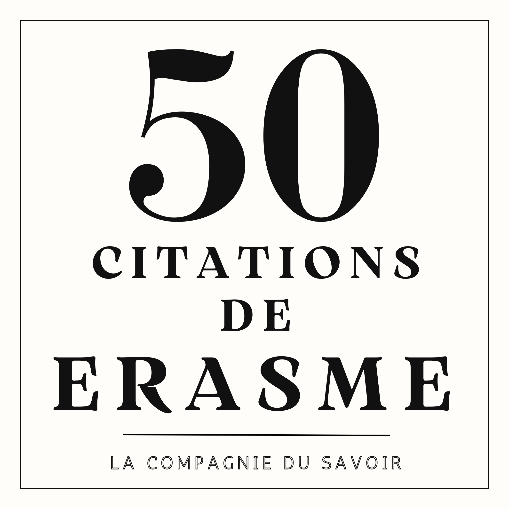 50 citations de Erasme