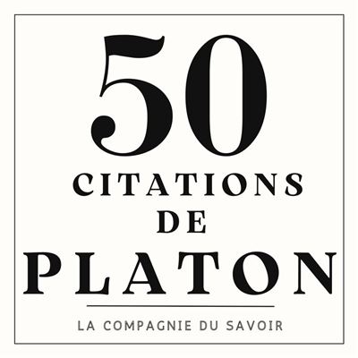 50 citations de Platon