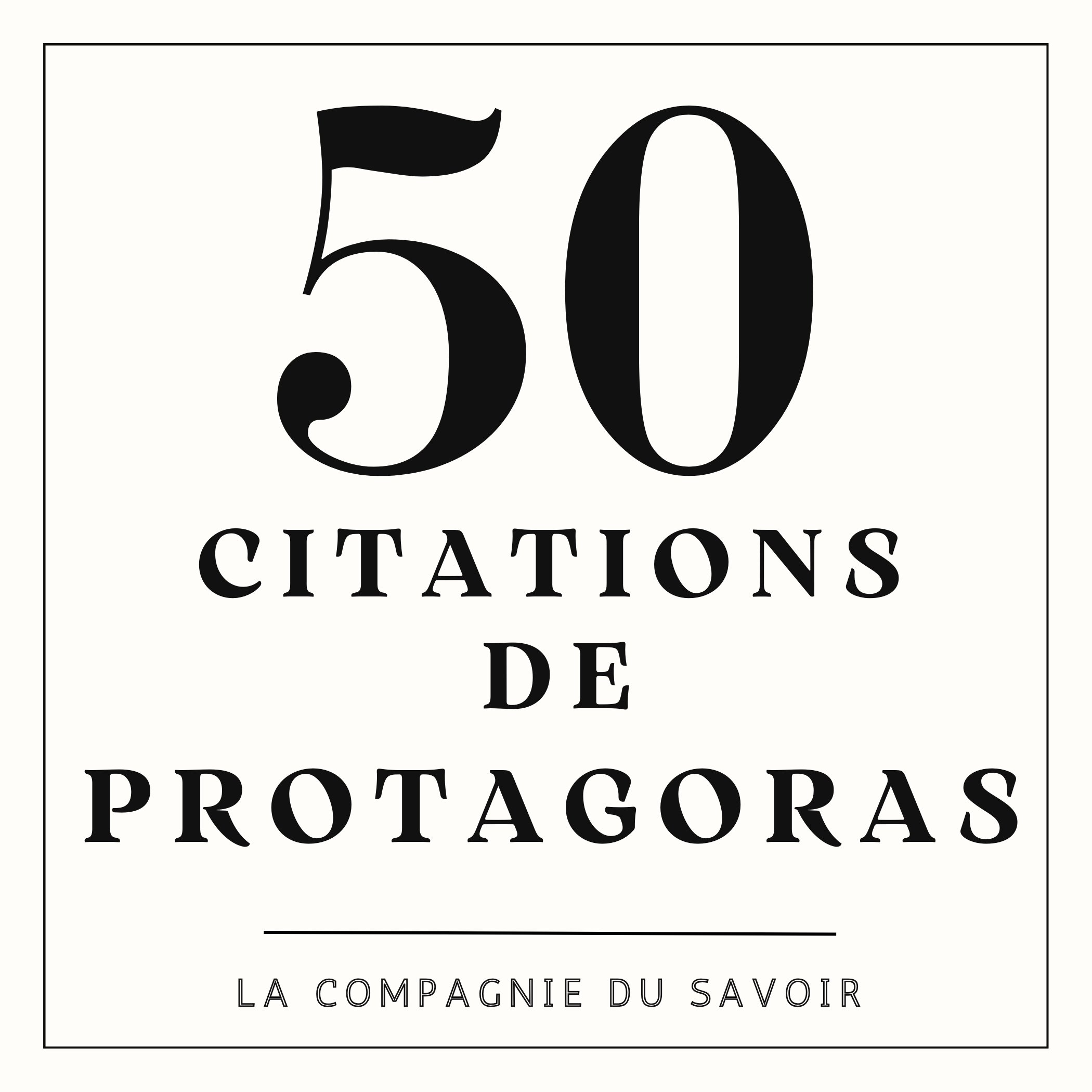50 citations de Protagoras