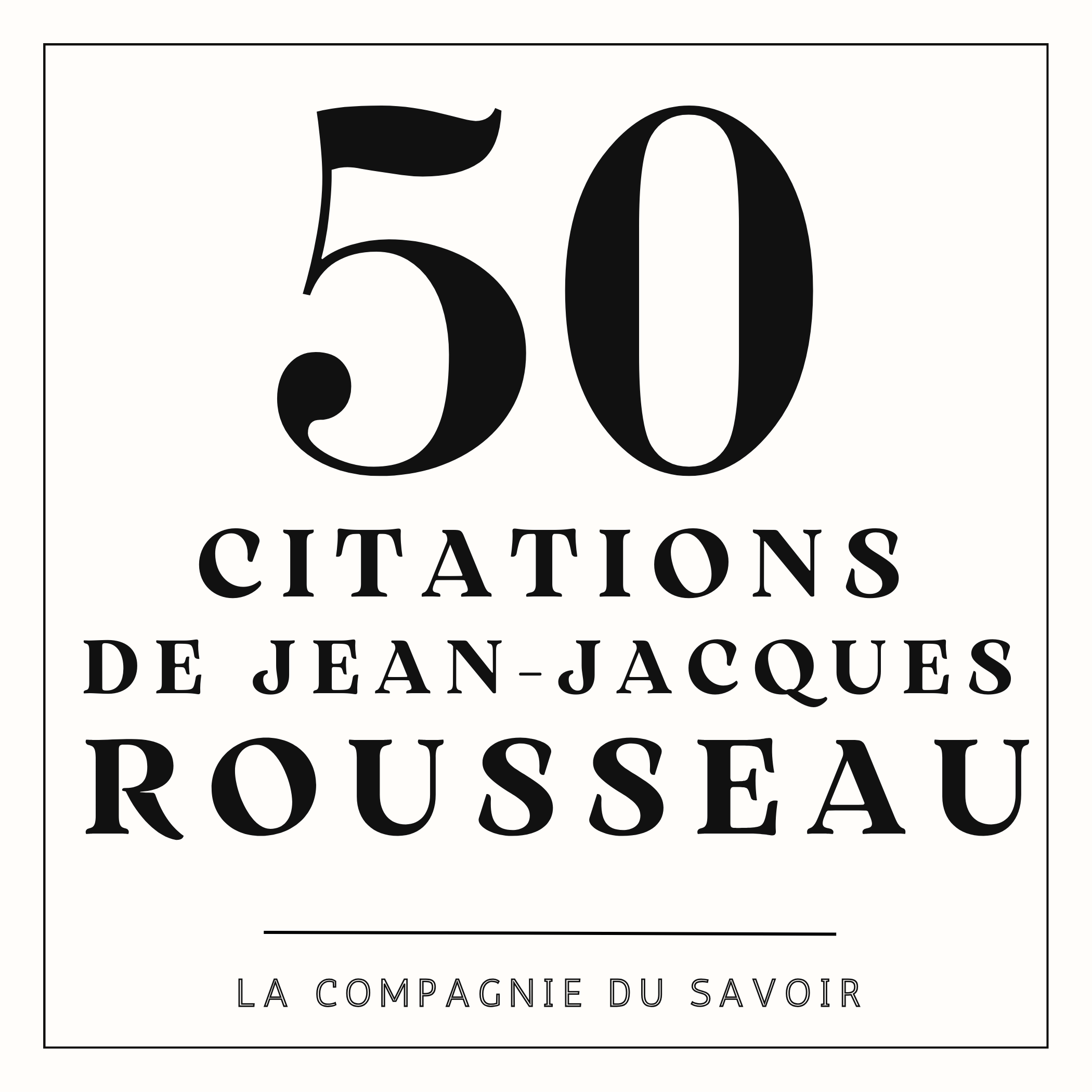 50 citations de Rousseau