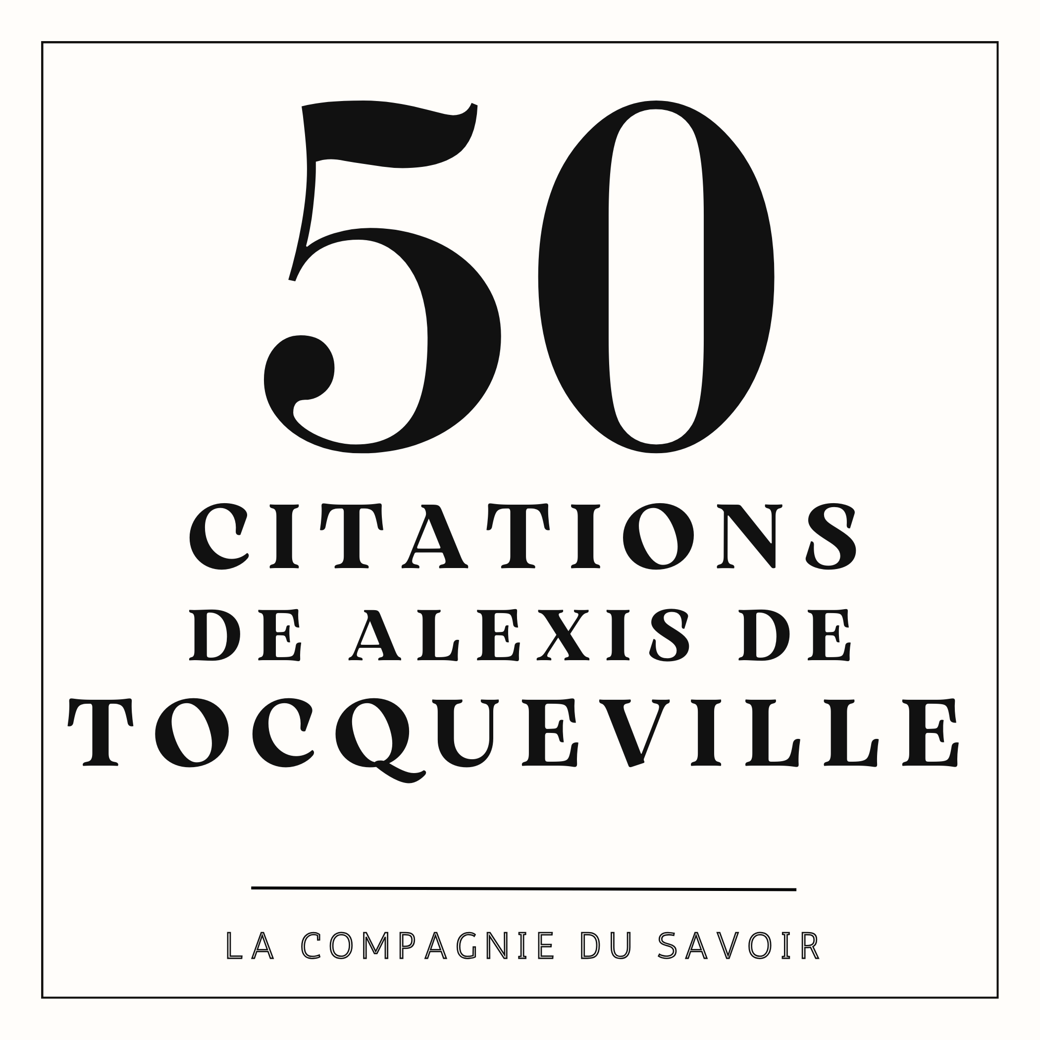 50 citations de Tocqueville