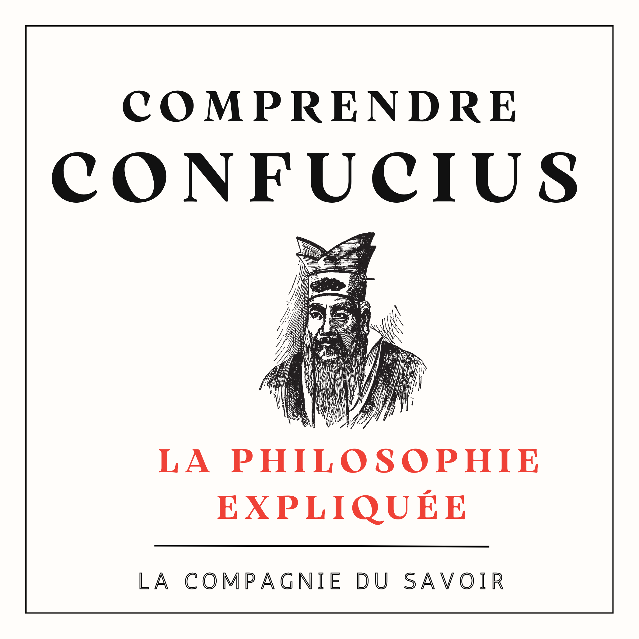 Comprendre Confucius