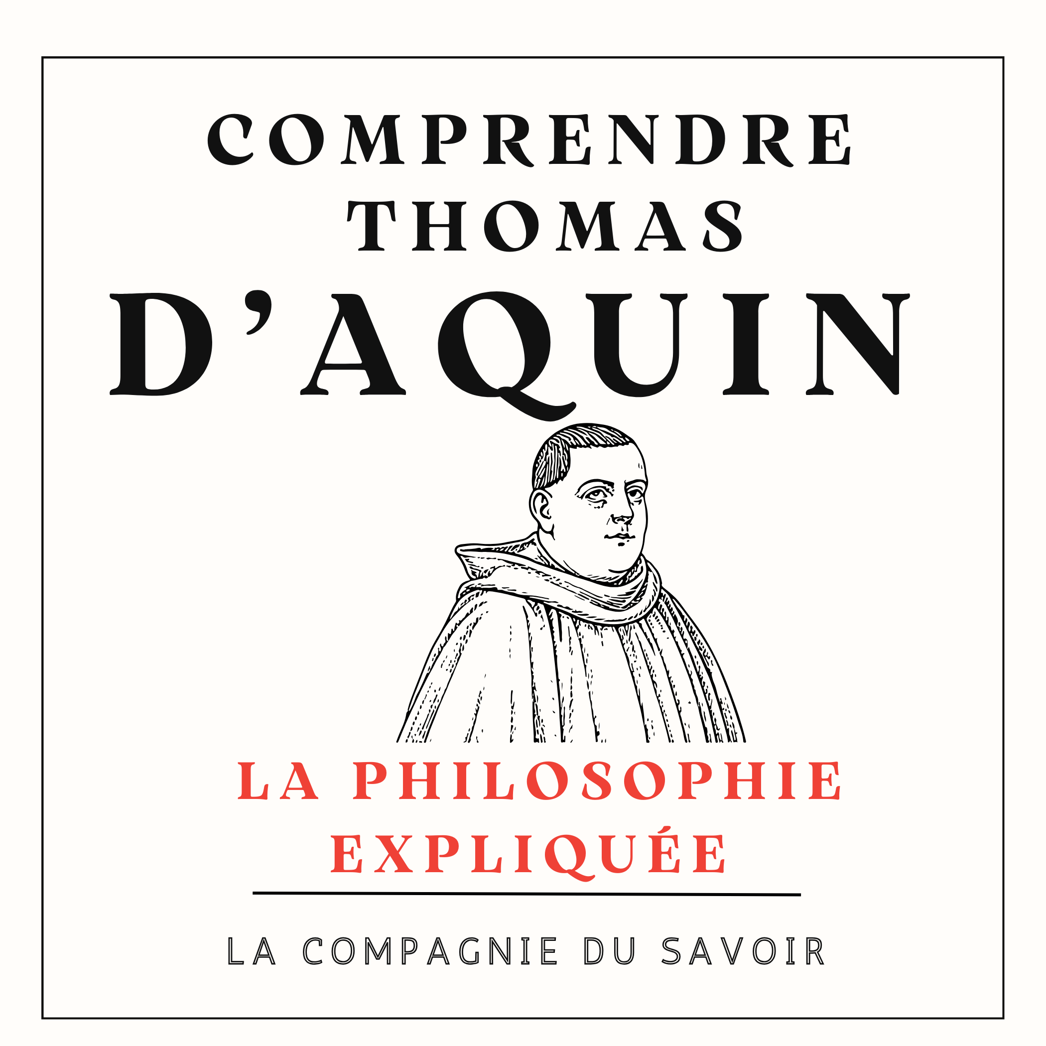 Comprendre Thomas d'Aquin