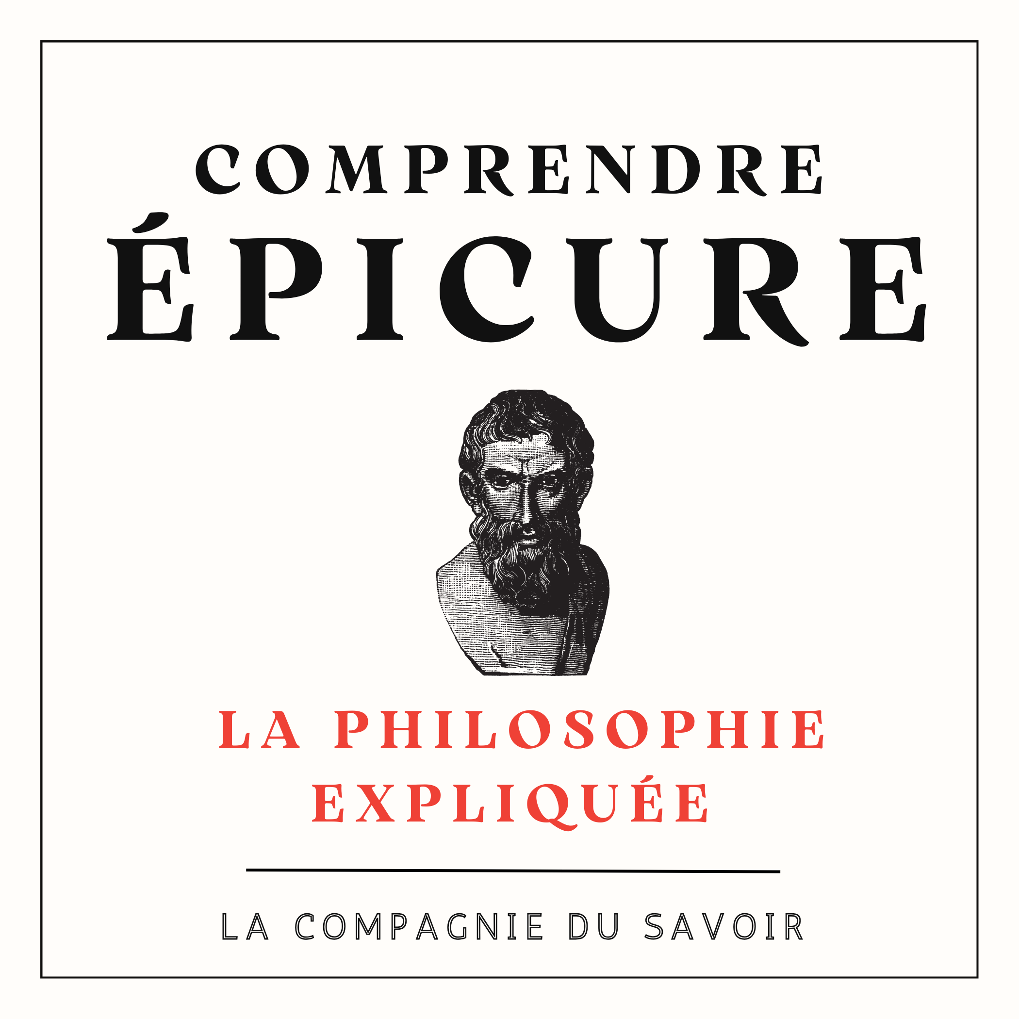 Comprendre Epicure