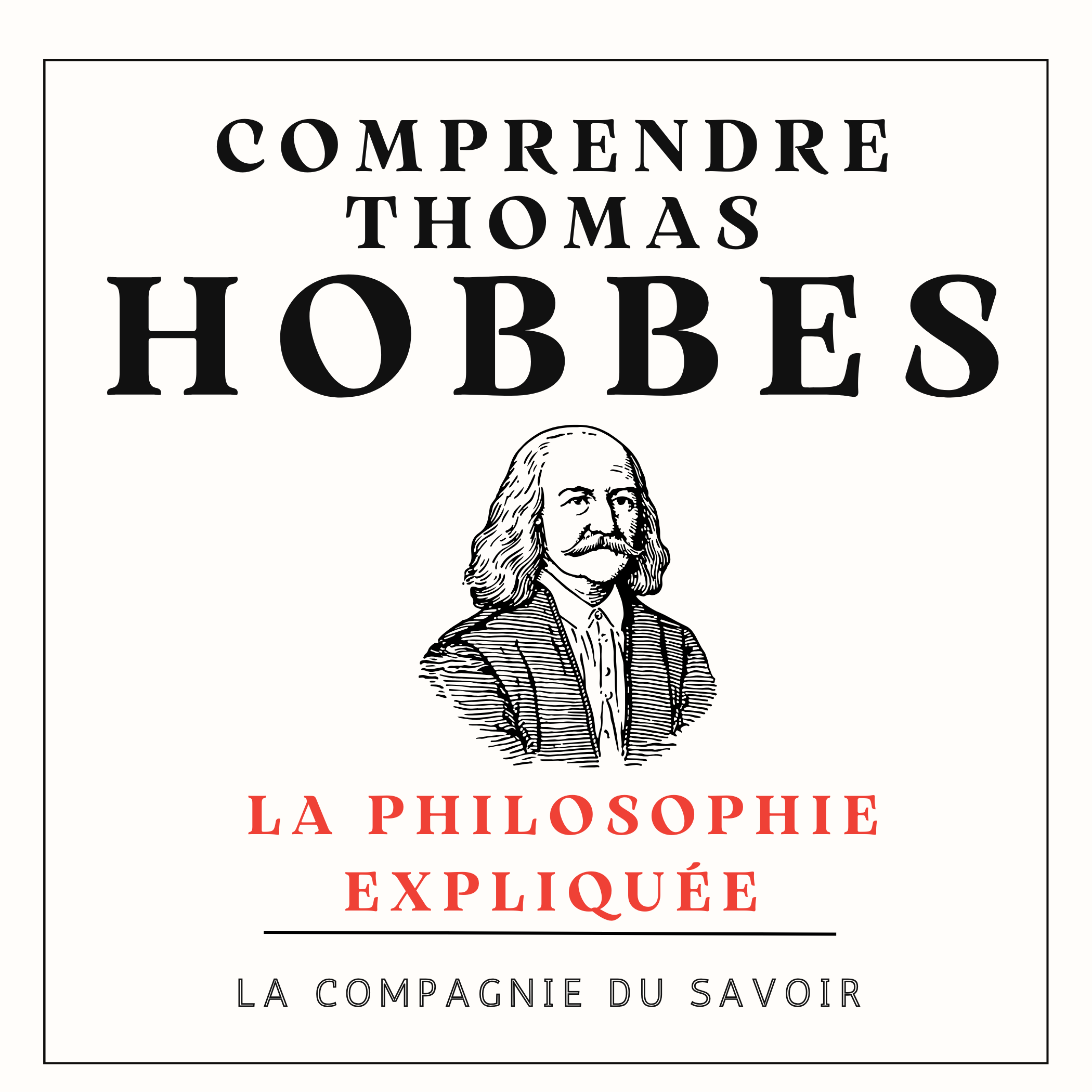 Comprendre Thomas Hobbes