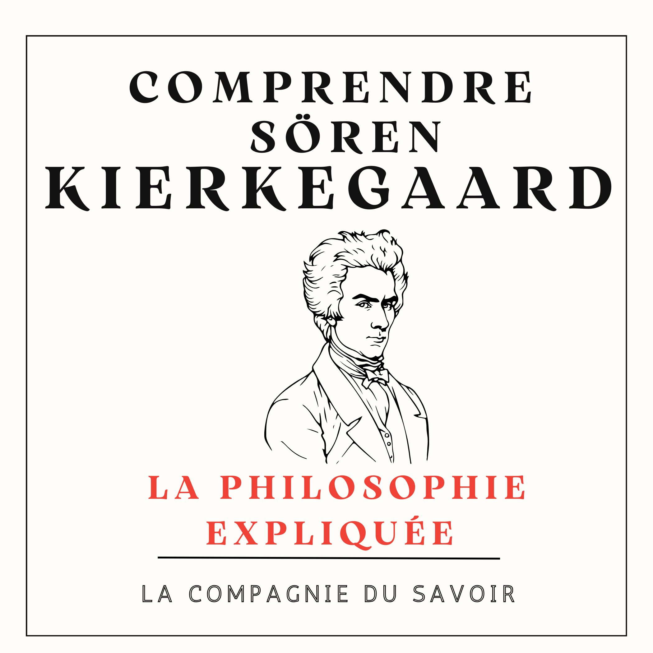 Comprendre Kierkegaard