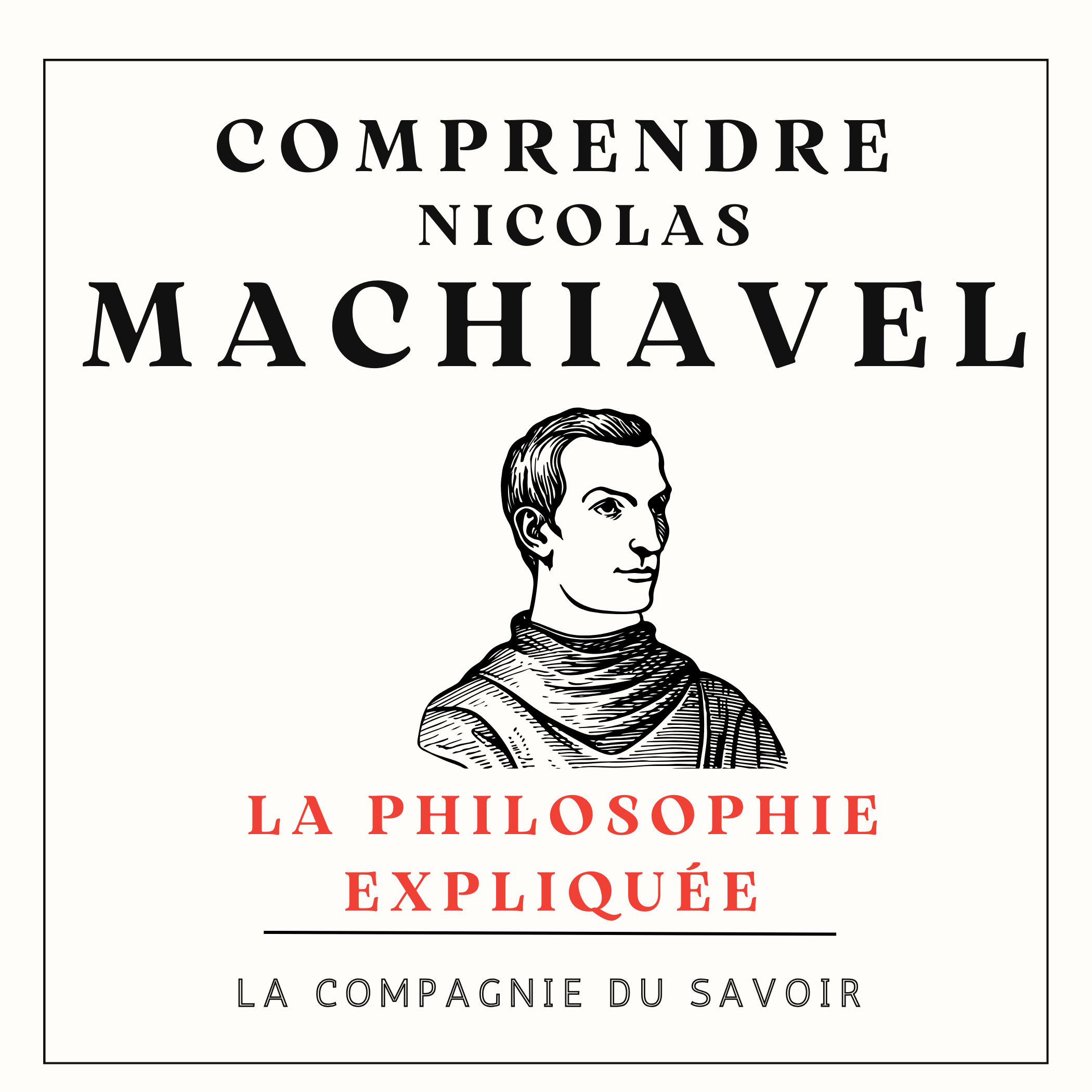 Comprendre Machiavel