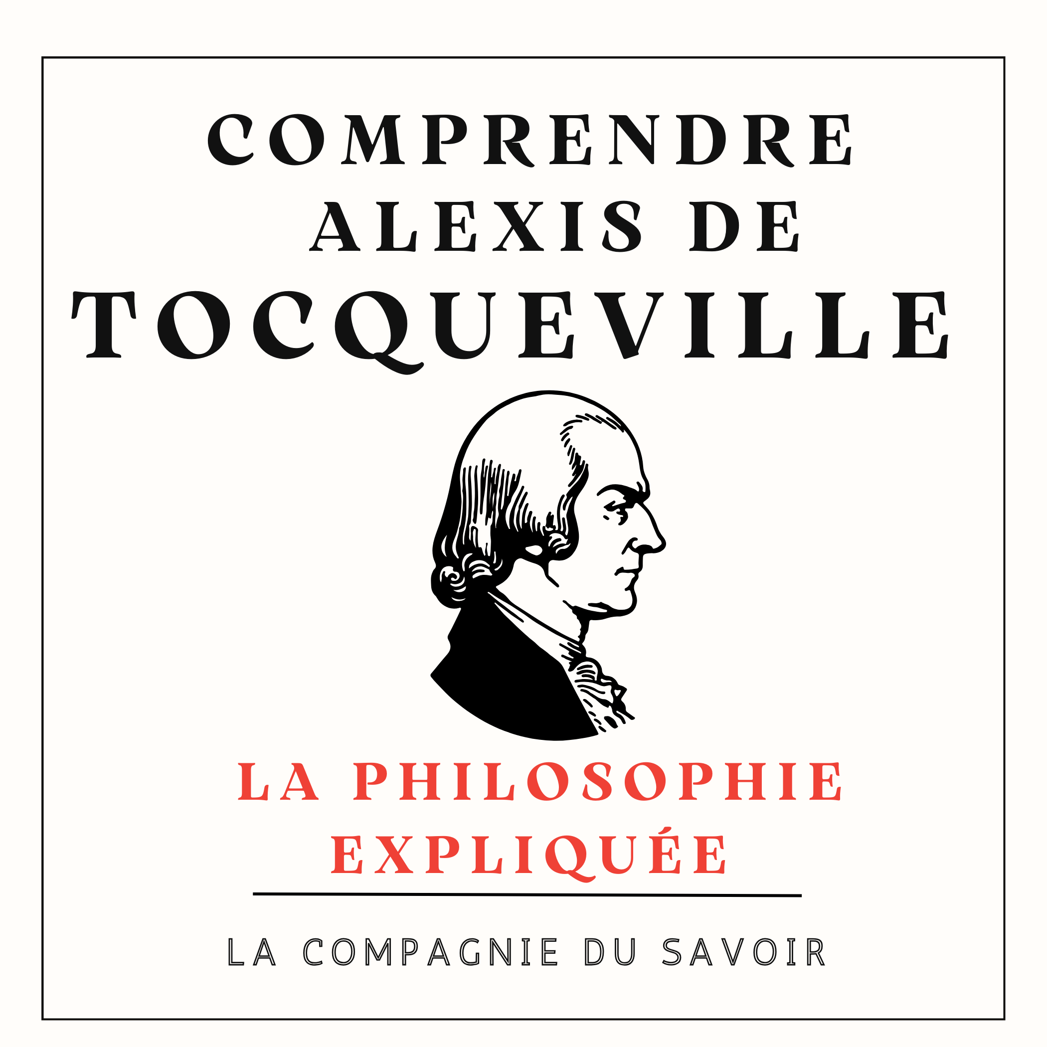Comprendre Tocqueville