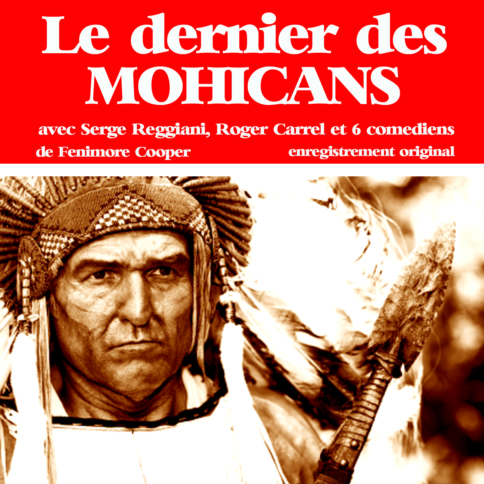 Musique Du Film Le Dernier Des Mohicans Le dernier des Mohicans | Compagnie du Savoir