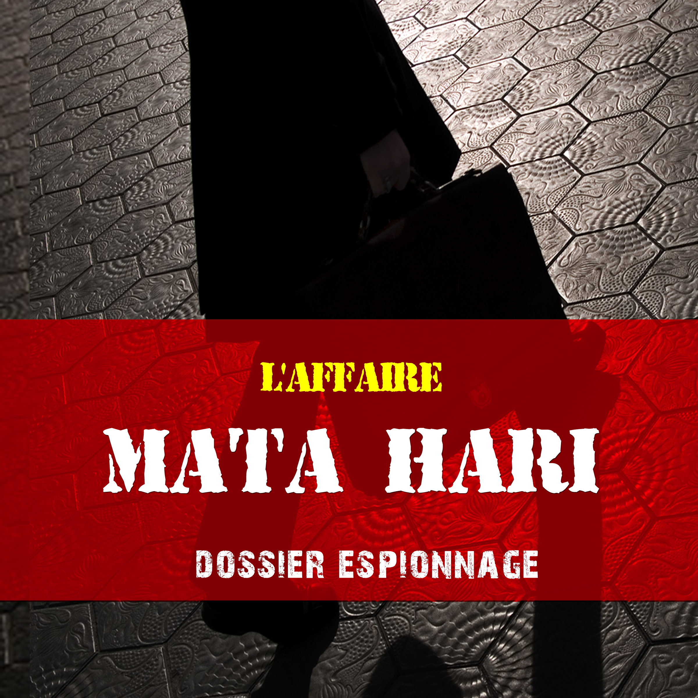 Secret D'histoire Mata Hari Streaming Mata Hari, Les plus grandes affaires d'espionnage | Compagnie du Savoir