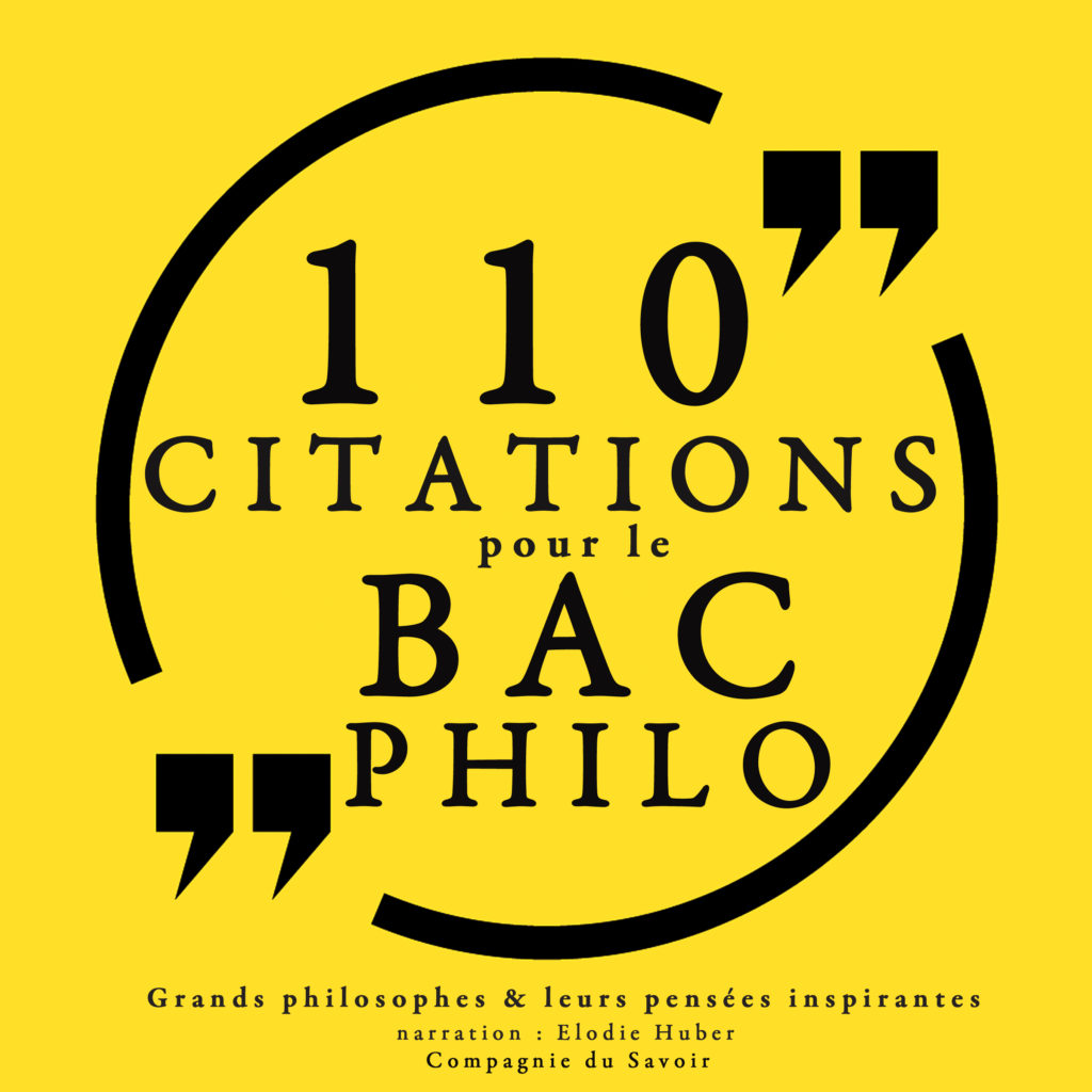 110 citations pour le bac philo Compagnie du Savoir